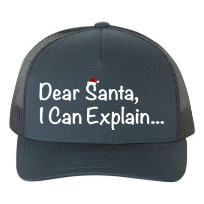 Dear Santa I Can Explain… Cool Gift Yupoong Adult 5-Panel Trucker Hat