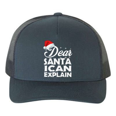 Dear Santa I Can Explain Christmas Funny Gift Yupoong Adult 5-Panel Trucker Hat