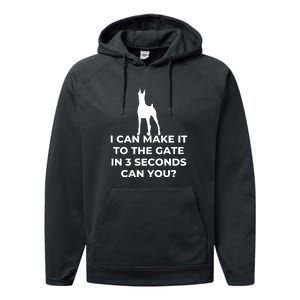 Dog Sign I Can Make It To The Gate In 3 Seconds Can You Performance Fleece Hoodie