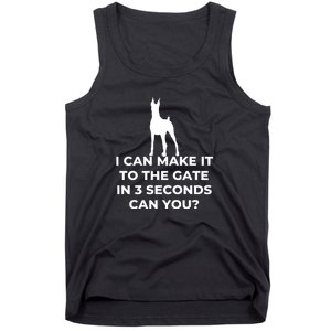 Dog Sign I Can Make It To The Gate In 3 Seconds Can You Tank Top