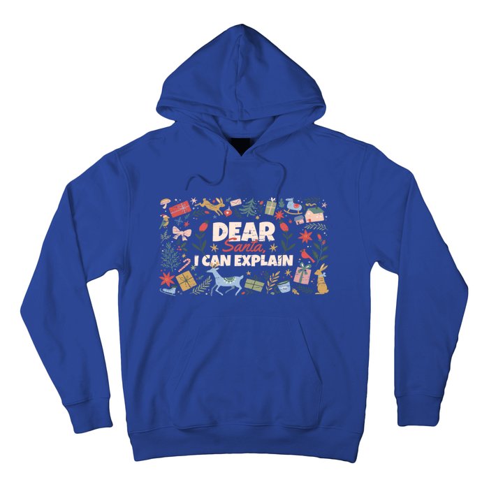 Dear Santa I Can Explain Christmas Xmas Holidays Reindeer Gift Hoodie