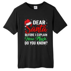 Dear Santa I Can Explain Funny Christmas Gift Adults Gift Tall Fusion ChromaSoft Performance T-Shirt