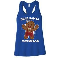 Dear Santa I Can Explain Gingerbread Cool Gift Women's Racerback Tank