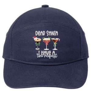 Dear Santa I Have A Tini Request Christmas Espresso Martini Gift 7-Panel Snapback Hat