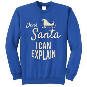 Dear Santa I Can Explain Funny 2019 Christmas Sled Meaningful Gift Sweatshirt