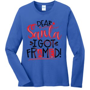 Dear Santa I Got Framed Santa Humor Fun Cool Gift Ladies Long Sleeve Shirt