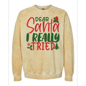 Dear Santa I Really Tried Funny Christmas Colorblast Crewneck Sweatshirt