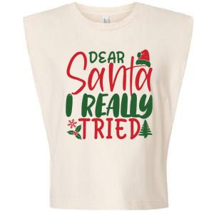 Dear Santa I Really Tried Funny Christmas Garment-Dyed Women's Muscle Tee