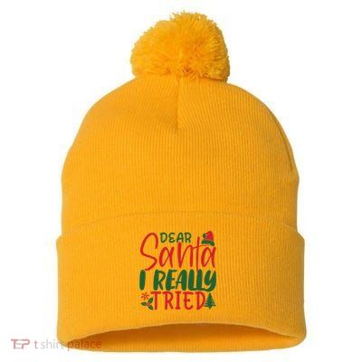 Dear Santa I Really Tried Funny Christmas Pom Pom 12in Knit Beanie