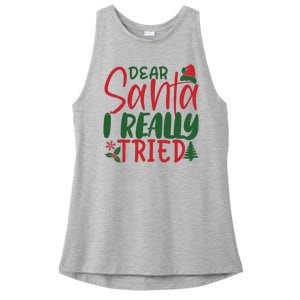 Dear Santa I Really Tried Funny Christmas Ladies PosiCharge Tri-Blend Wicking Tank