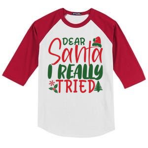 Dear Santa I Really Tried Funny Christmas Kids Colorblock Raglan Jersey