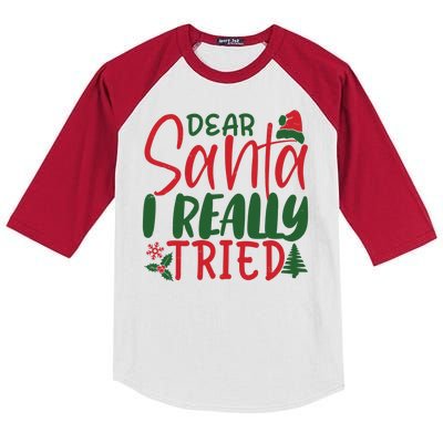 Dear Santa I Really Tried Funny Christmas Kids Colorblock Raglan Jersey