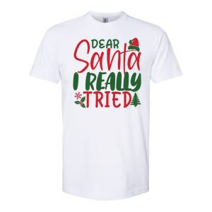 Dear Santa I Really Tried Funny Christmas Softstyle CVC T-Shirt