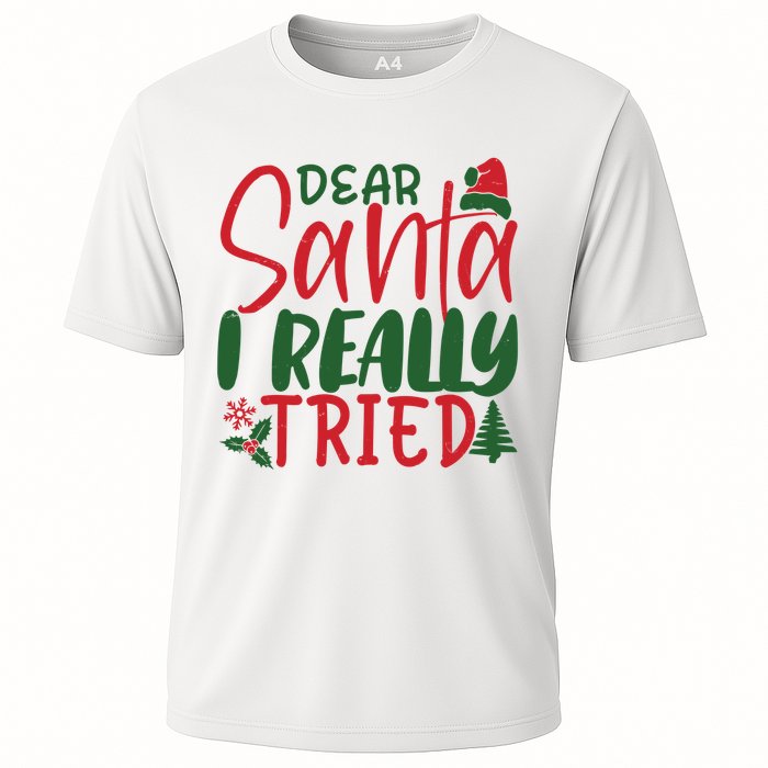 Dear Santa I Really Tried Funny Christmas Cooling Performance Crew T-Shirt