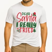 Dear Santa I Really Tried Funny Christmas Cooling Performance Crew T-Shirt