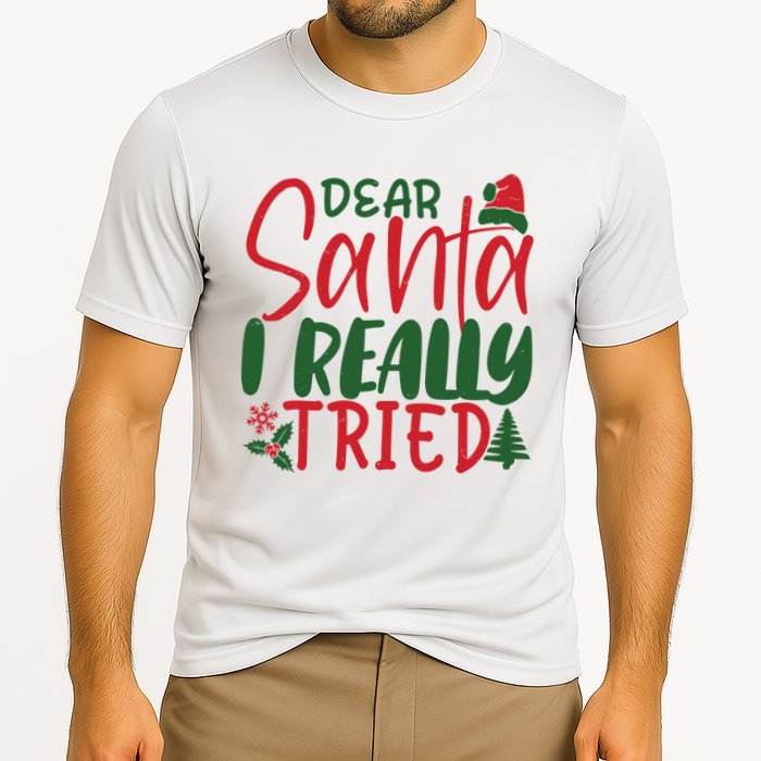 Dear Santa I Really Tried Funny Christmas Cooling Performance Crew T-Shirt