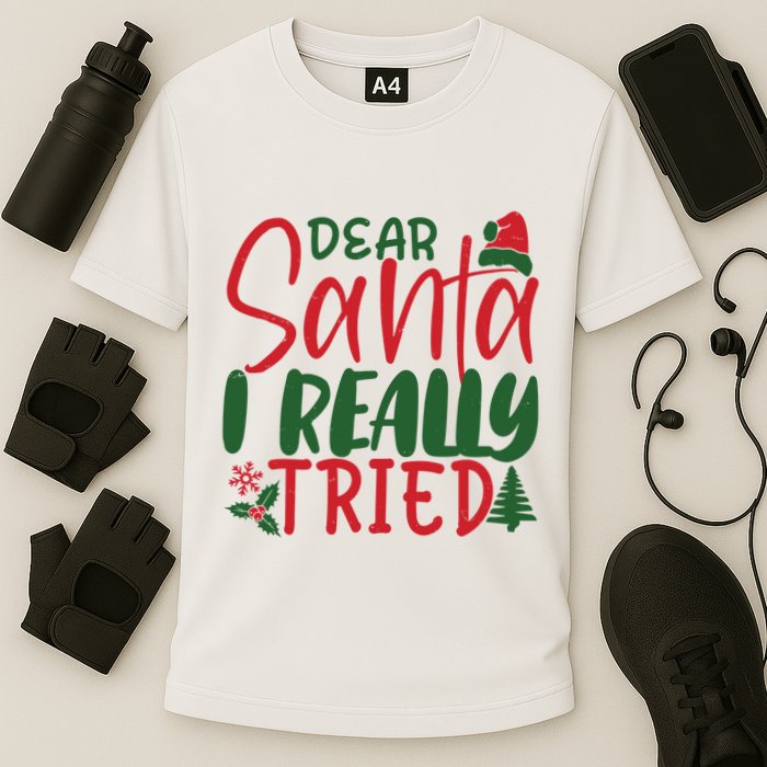 Dear Santa I Really Tried Funny Christmas Cooling Performance Crew T-Shirt