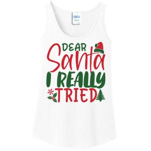 Dear Santa I Really Tried Funny Christmas Ladies Essential Tank