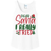 Dear Santa I Really Tried Funny Christmas Ladies Essential Tank