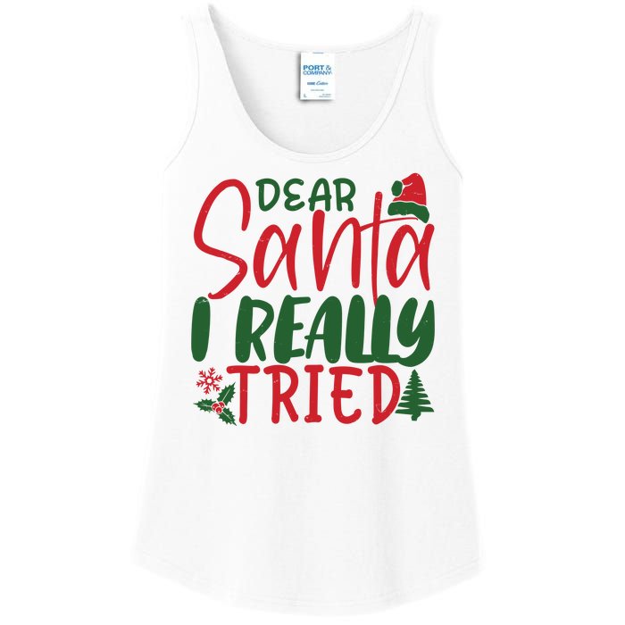 Dear Santa I Really Tried Funny Christmas Ladies Essential Tank