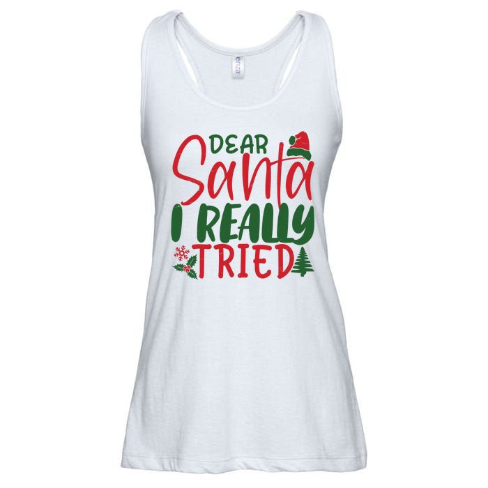 Dear Santa I Really Tried Funny Christmas Ladies Essential Flowy Tank