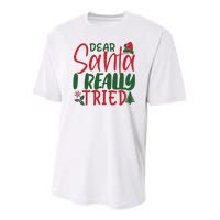 Dear Santa I Really Tried Funny Christmas Youth Performance Sprint T-Shirt