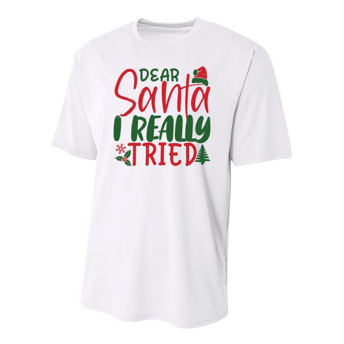 Dear Santa I Really Tried Funny Christmas Youth Performance Sprint T-Shirt