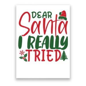 Dear Santa I Really Tried Funny Christmas Poster