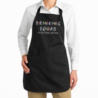 Drinking Squad I'll Be There For You Birthday Squad Party Apron