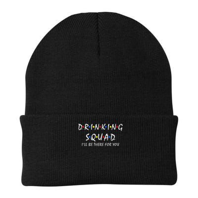 Drinking Squad I'll Be There For You Birthday Squad Party Beanie