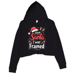 Dear Santa I Was Framed Christmas Meaningful Gift Crop Fleece Hoodie