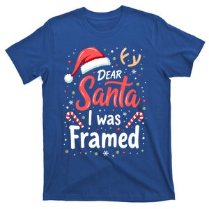 Dear Santa I Was Framed Christmas Meaningful Gift T-Shirt