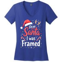 Dear Santa I Was Framed Christmas Meaningful Gift Women's V-Neck T-Shirt