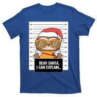 Dear Santa I Can Explain Sloth Criminal Christmas Funny Gift T-Shirt