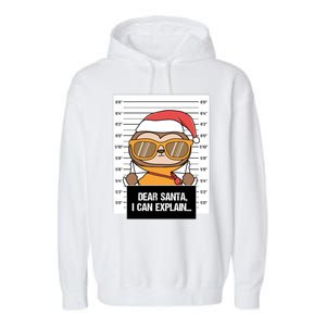 Dear Santa I Can Explain Sloth Criminal Christmas Funny Gift Garment-Dyed Fleece Hoodie