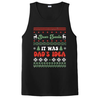 Dear Santa It Was Dad's Idea Funny Naughty Ugly Christmas Gift PosiCharge Competitor Tank