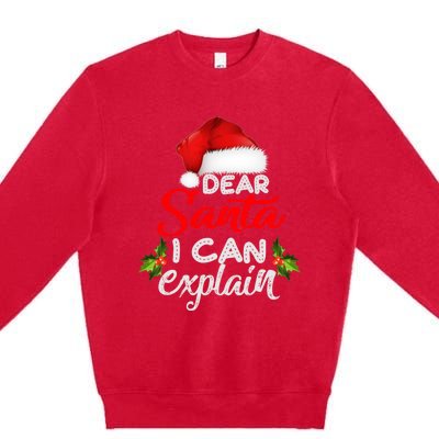 Dear Santa I Can Explain Ugly Christmas Xmas Premium Crewneck Sweatshirt