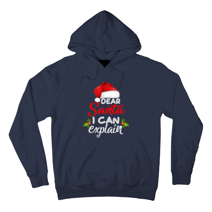 Dear Santa I Can Explain Ugly Christmas Xmas Hoodie