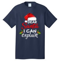 Dear Santa I Can Explain Ugly Christmas Xmas Tall T-Shirt