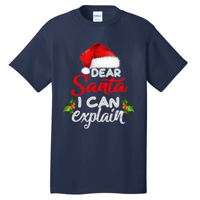 Dear Santa I Can Explain Ugly Christmas Xmas Tall T-Shirt