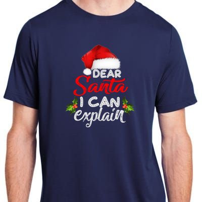 Dear Santa I Can Explain Ugly Christmas Xmas Adult ChromaSoft Performance T-Shirt