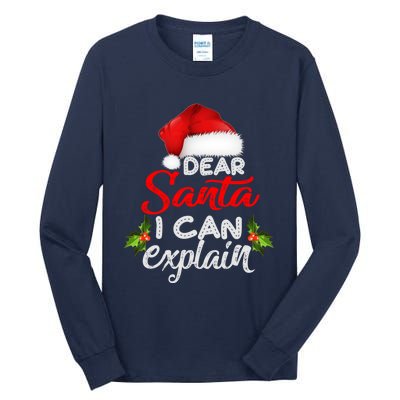 Dear Santa I Can Explain Ugly Christmas Xmas Tall Long Sleeve T-Shirt