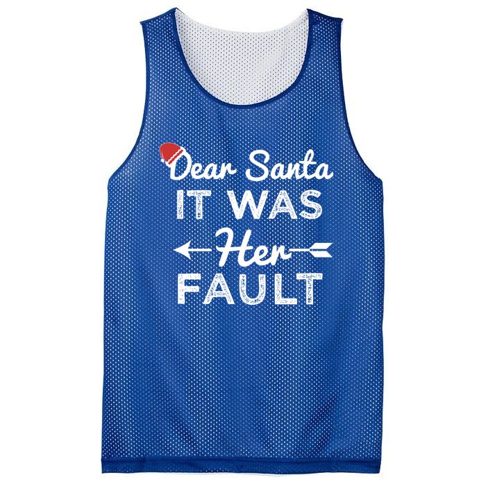 Dear Santa It Was Her Fault Gift Mesh Reversible Basketball Jersey Tank