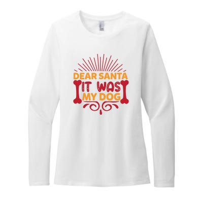 Dear Santa It Was My Dog Womens CVC Long Sleeve Shirt