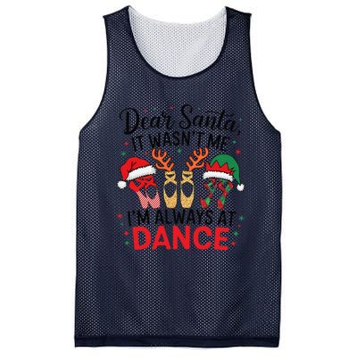 Dear Santa It WasnT Me IM Always At Dance Ballet Christmas Mesh Reversible Basketball Jersey Tank