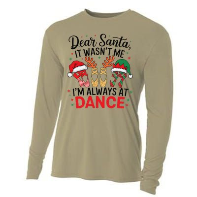 Dear Santa It WasnT Me IM Always At Dance Ballet Christmas Cooling Performance Long Sleeve Crew