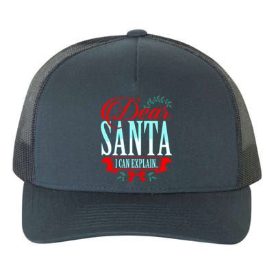 Dear Santa I Can Explain Funny Christmas Gift Yupoong Adult 5-Panel Trucker Hat