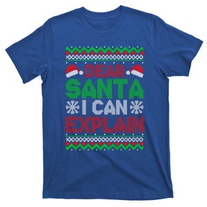 Dear Santa I Can Explain Funny Christmas Holiday Sweater Cute Gift T-Shirt