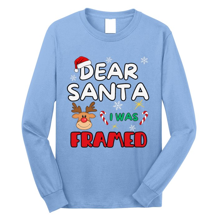 Dear Santa I Was Framed Funny Xmas Family Matching Long Sleeve Shirt