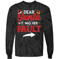 Dear Santa It Was Her Fault Funny Christmas Couples Tie-Dye Long Sleeve Shirt